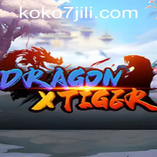Explore the Exciting World of DragonXTiger with KOKO7