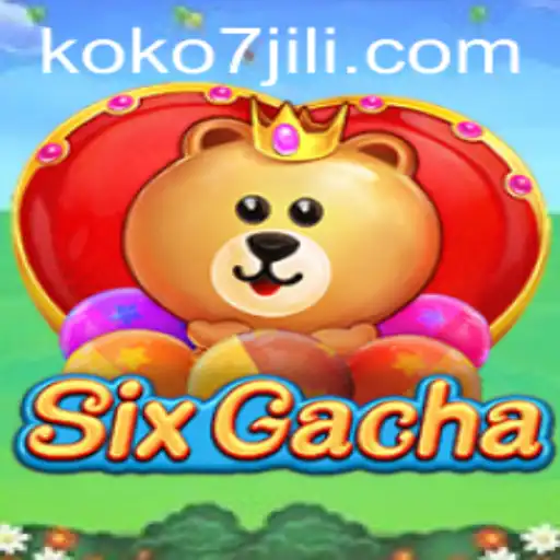 Exploring SixGacha: The Ultimate Gaming Experience with KOKO7